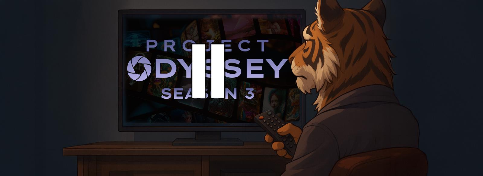 Project Odyssey Season 3: Paused ⏸️